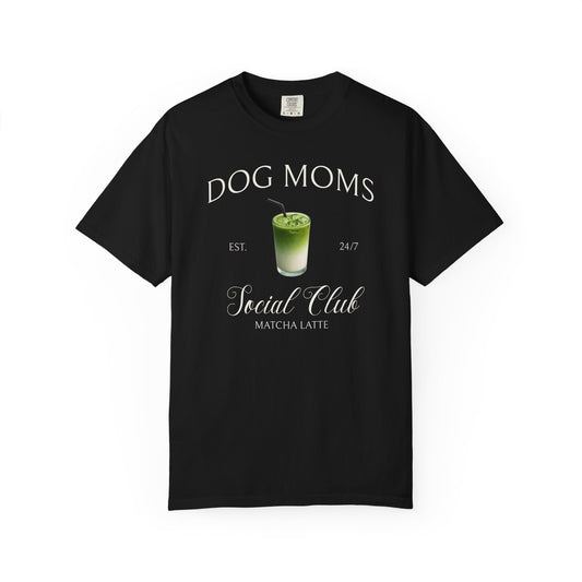Dog Moms Matcha Latte Social Club T-Shirt