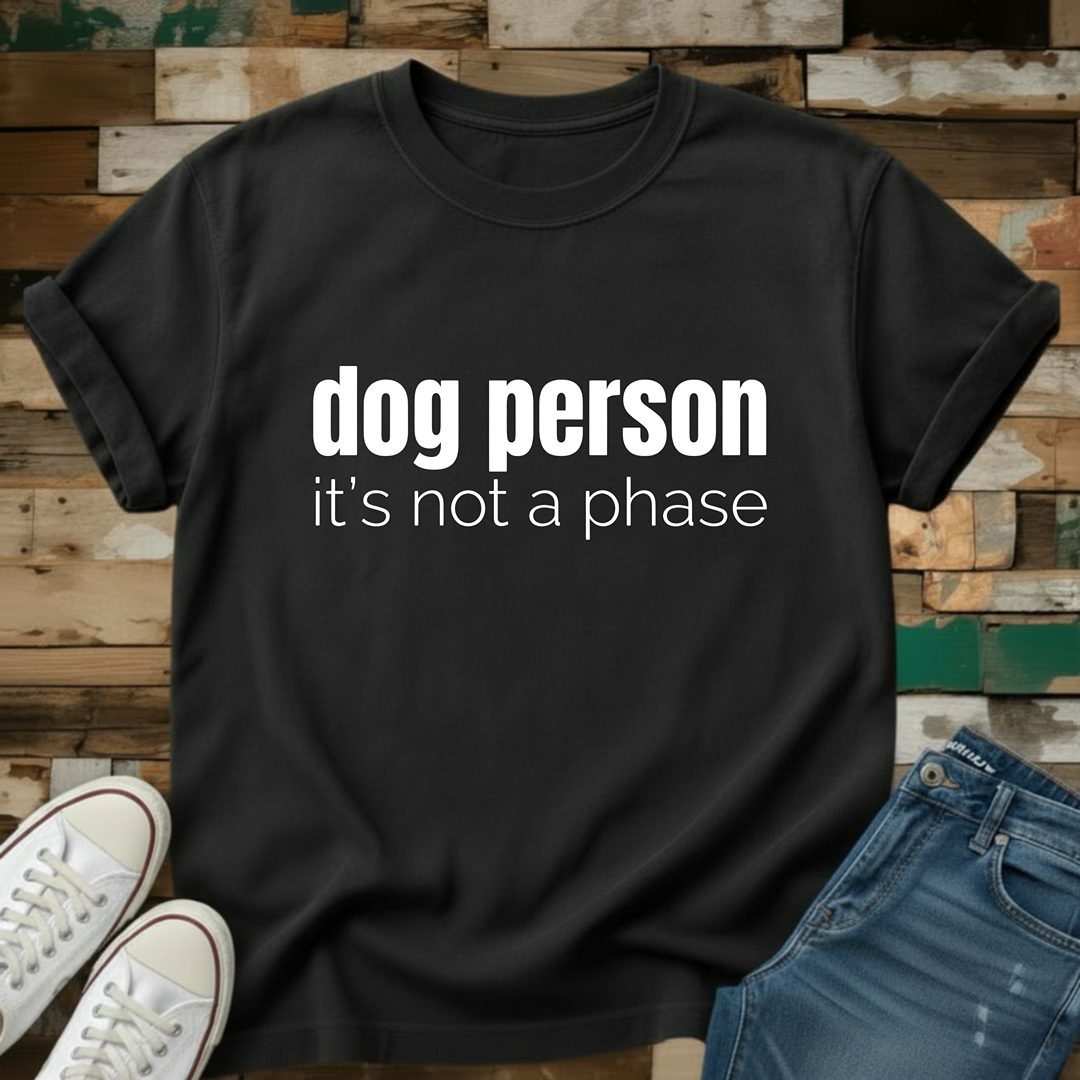 It's Not A Phase T-Shirt