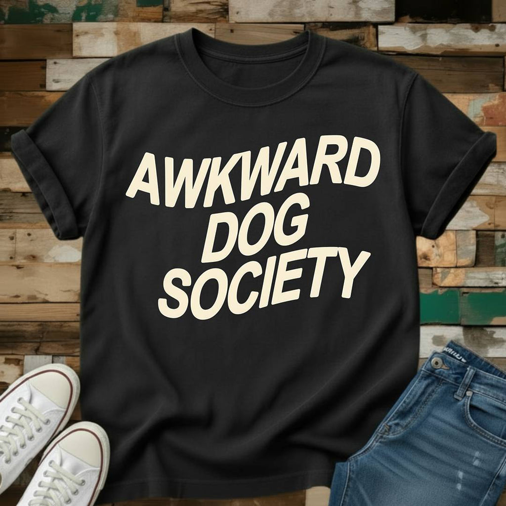 Awkward Dog Society T-Shirt
