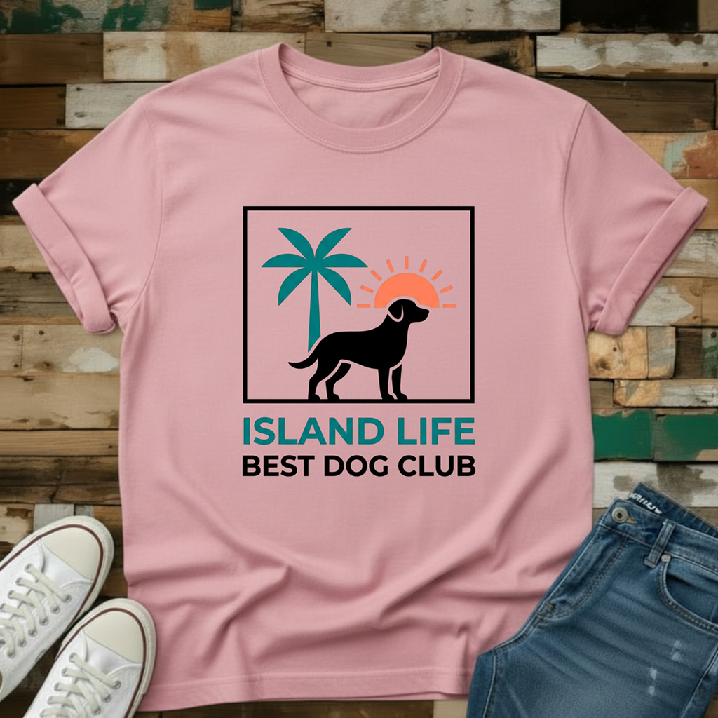 Island Life Best Dog Club T-Shirt