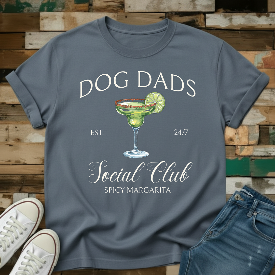 Dog Dads Spicy Margarita Social Club T-Shirt