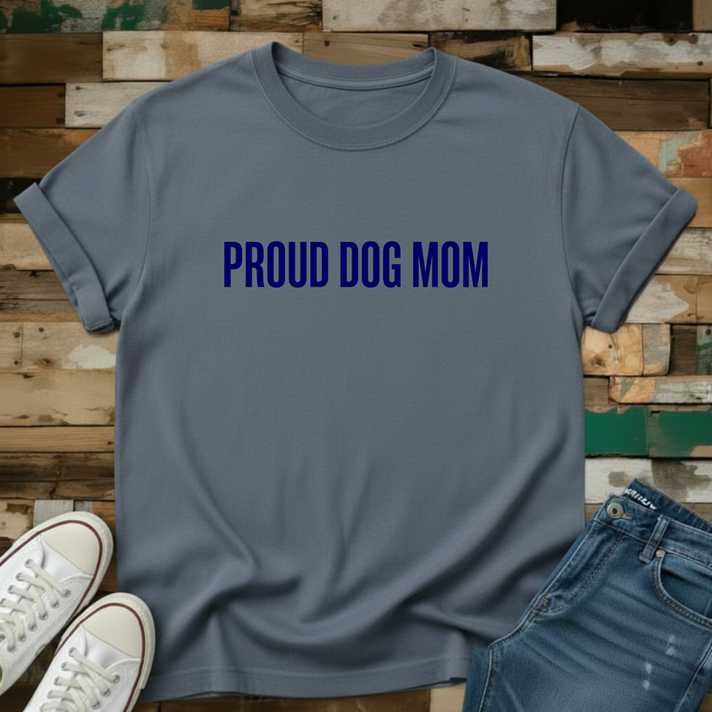 Proud Dog Mom T-Shirt