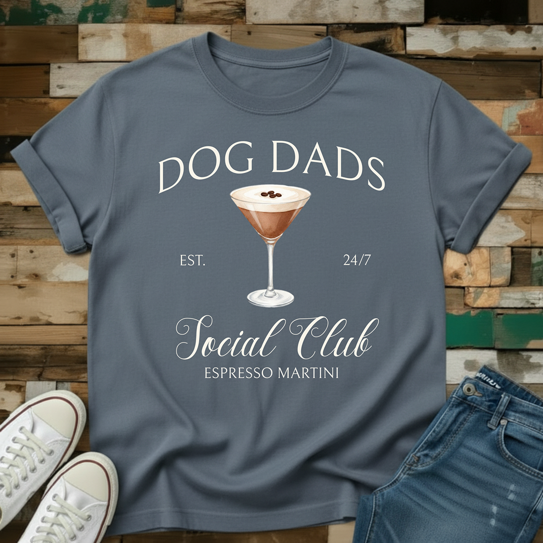 Dog Dads Espresso Martini Social Club T-Shirt