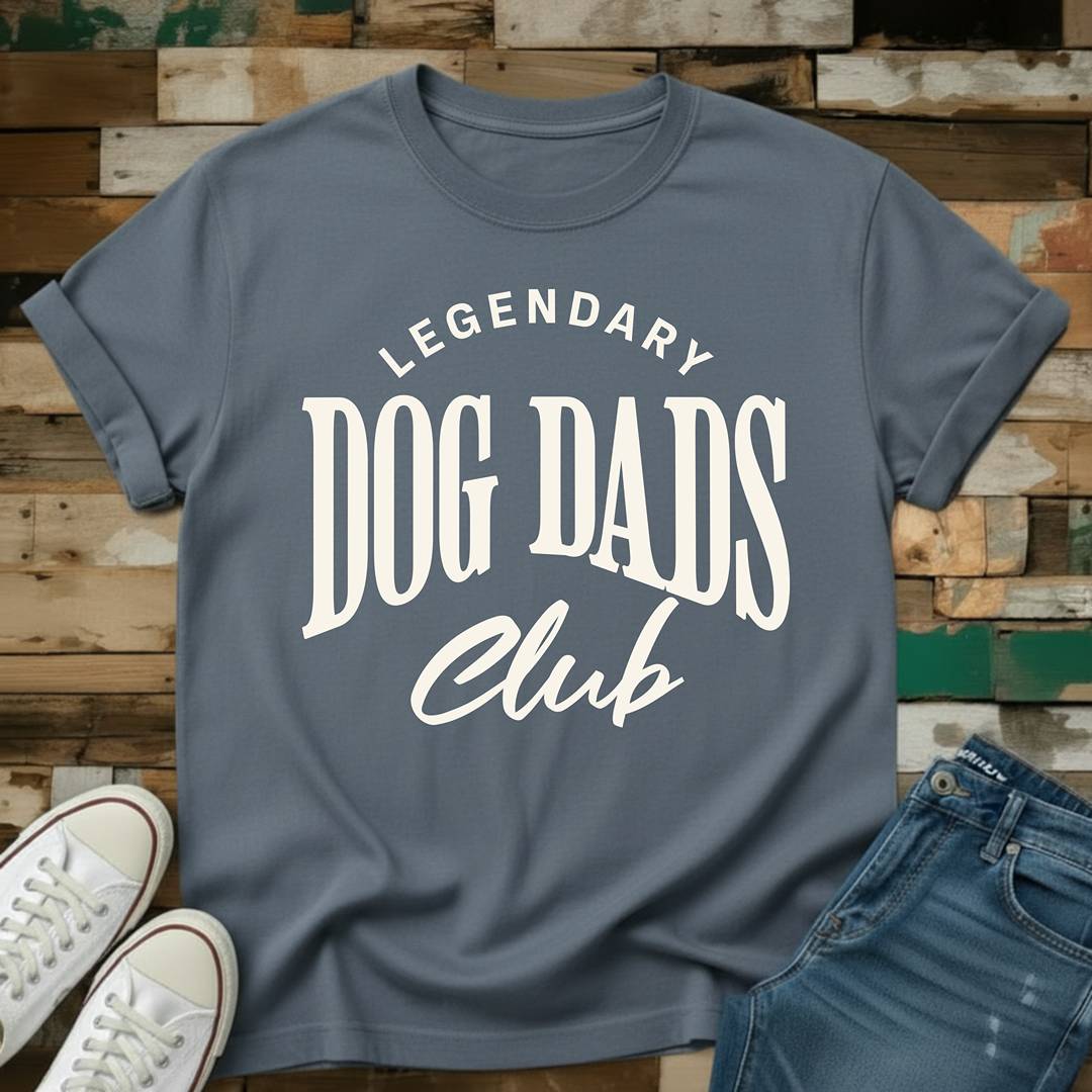 Legendary Dog Dads Club T-Shirt