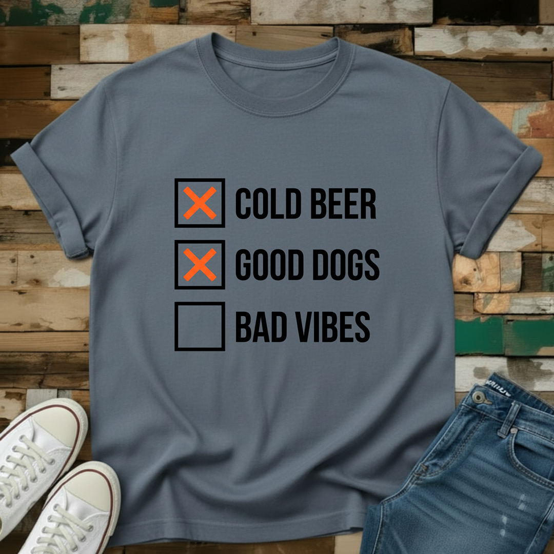 Cold Beer & Good Dogs T-Shirt