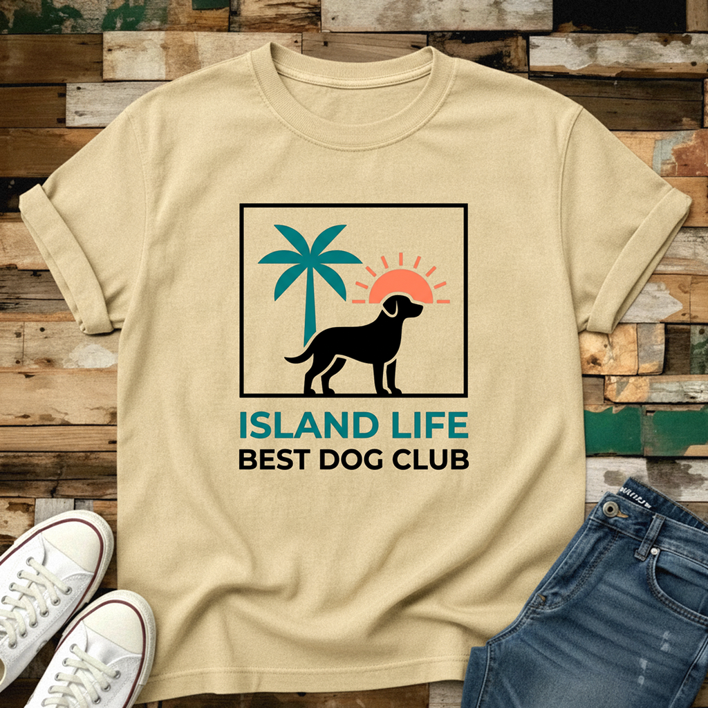 Island Life Best Dog Club T-Shirt