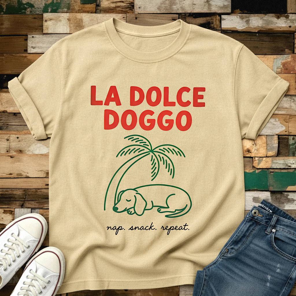 La Dolce Doggo T-Shirt