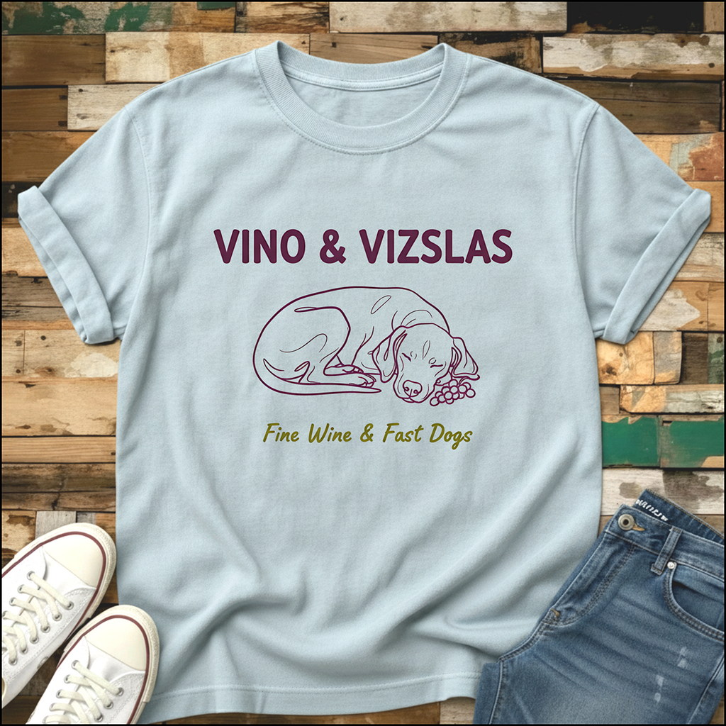 Vino & Vizslas T-Shirt
