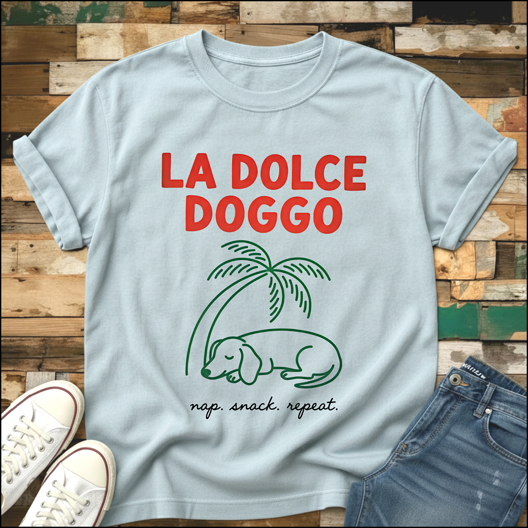 La Dolce Doggo T-Shirt