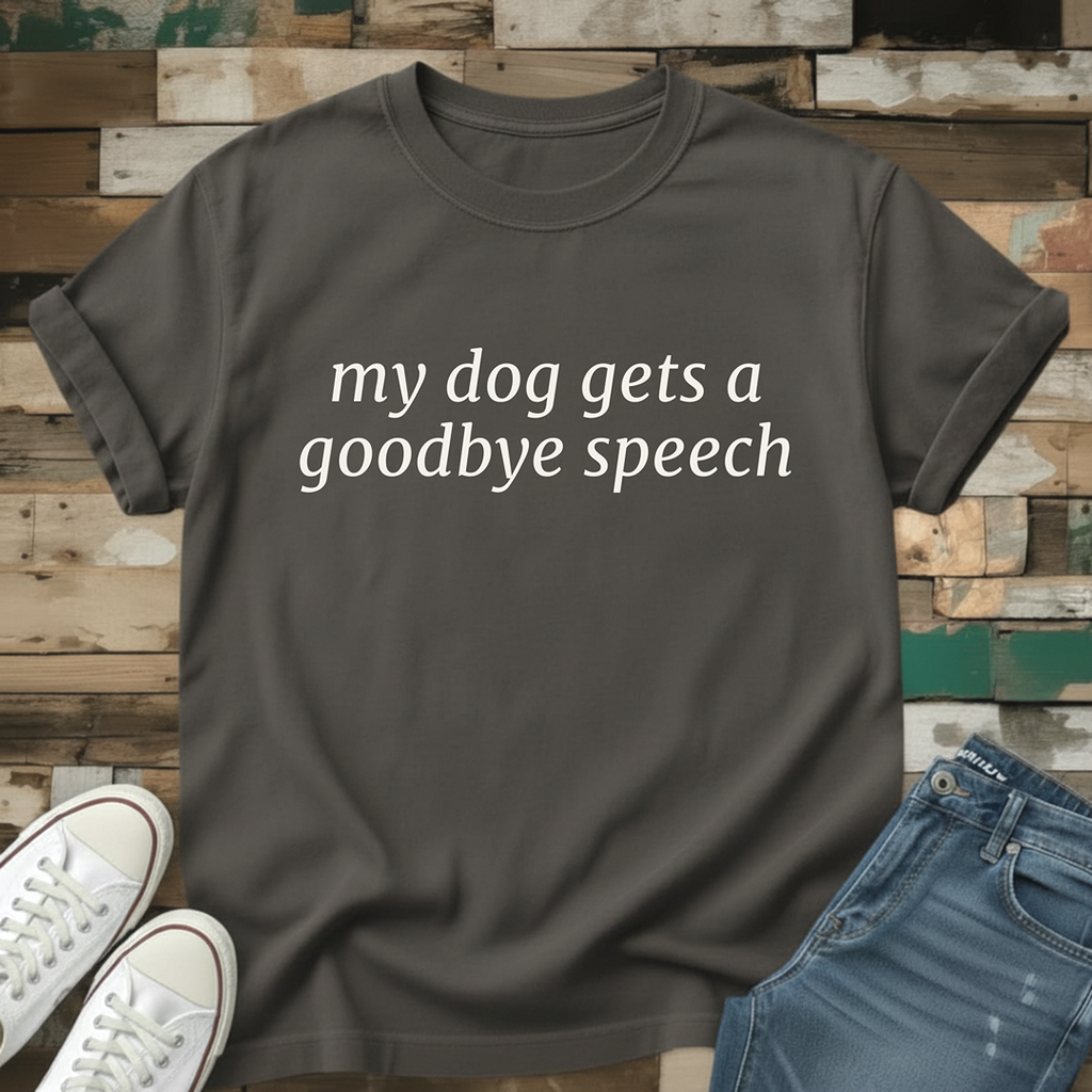 Goodbye Speech T-Shirt