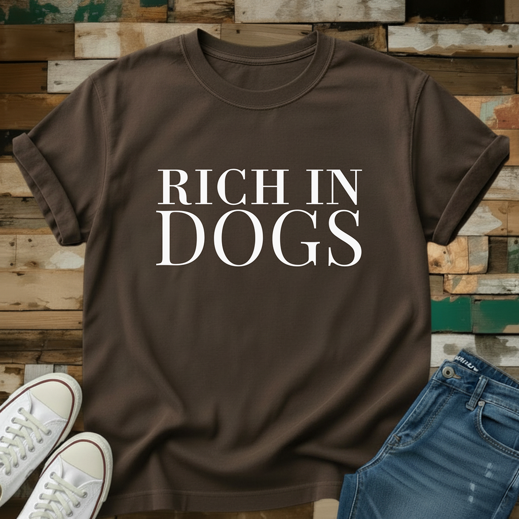 Rich In Dogs T-Shirt
