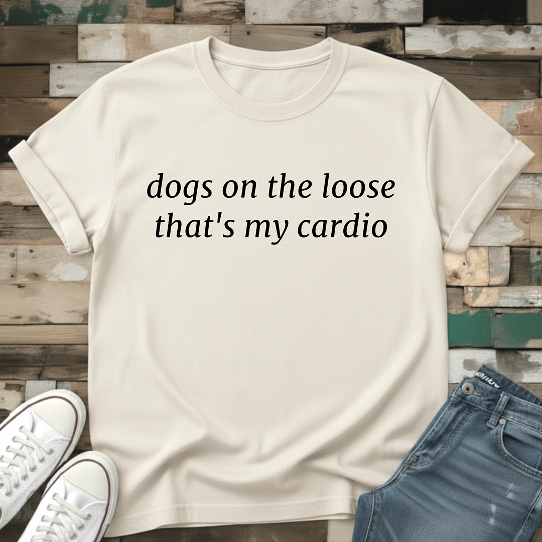 That's My Cardio T-Shirt