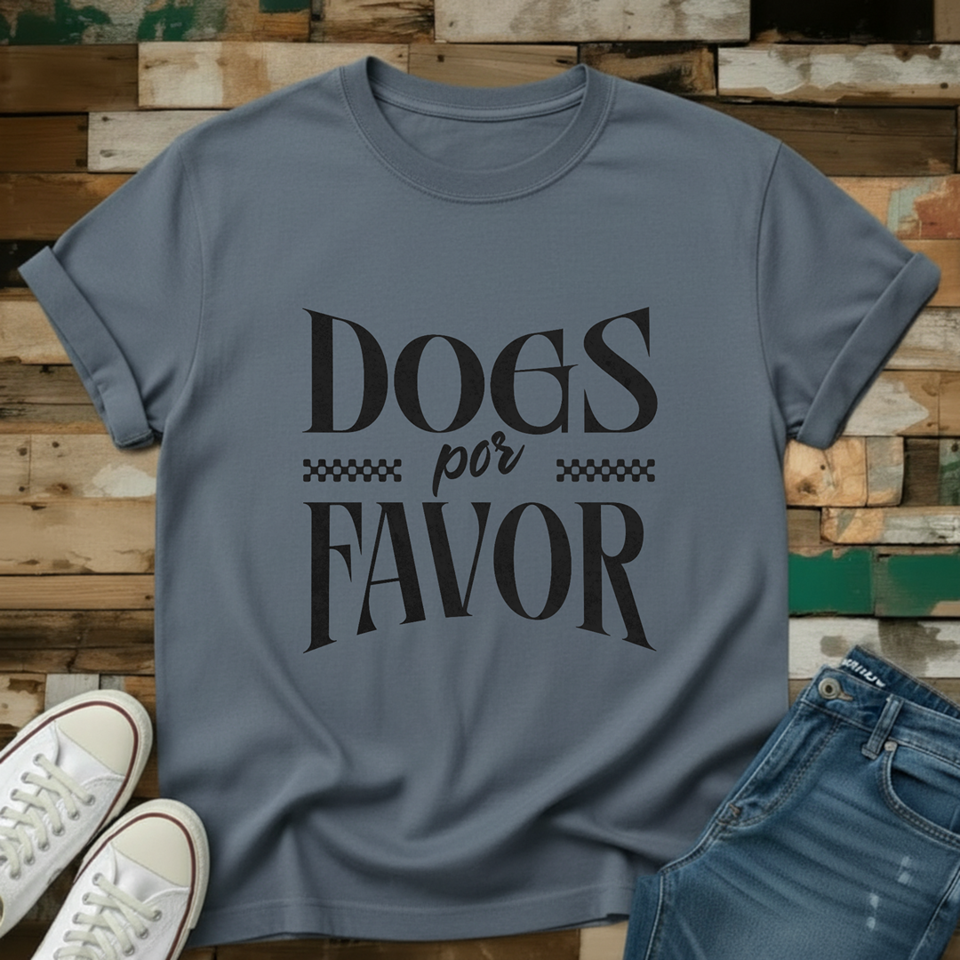Dogs Por Favor T-Shirt