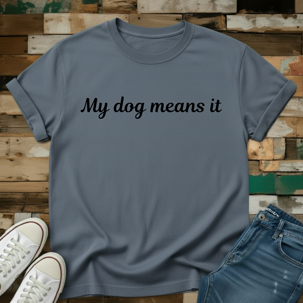 Means It T-Shirt