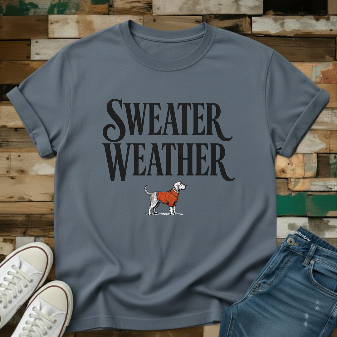 Sweater Weather T-Shirt