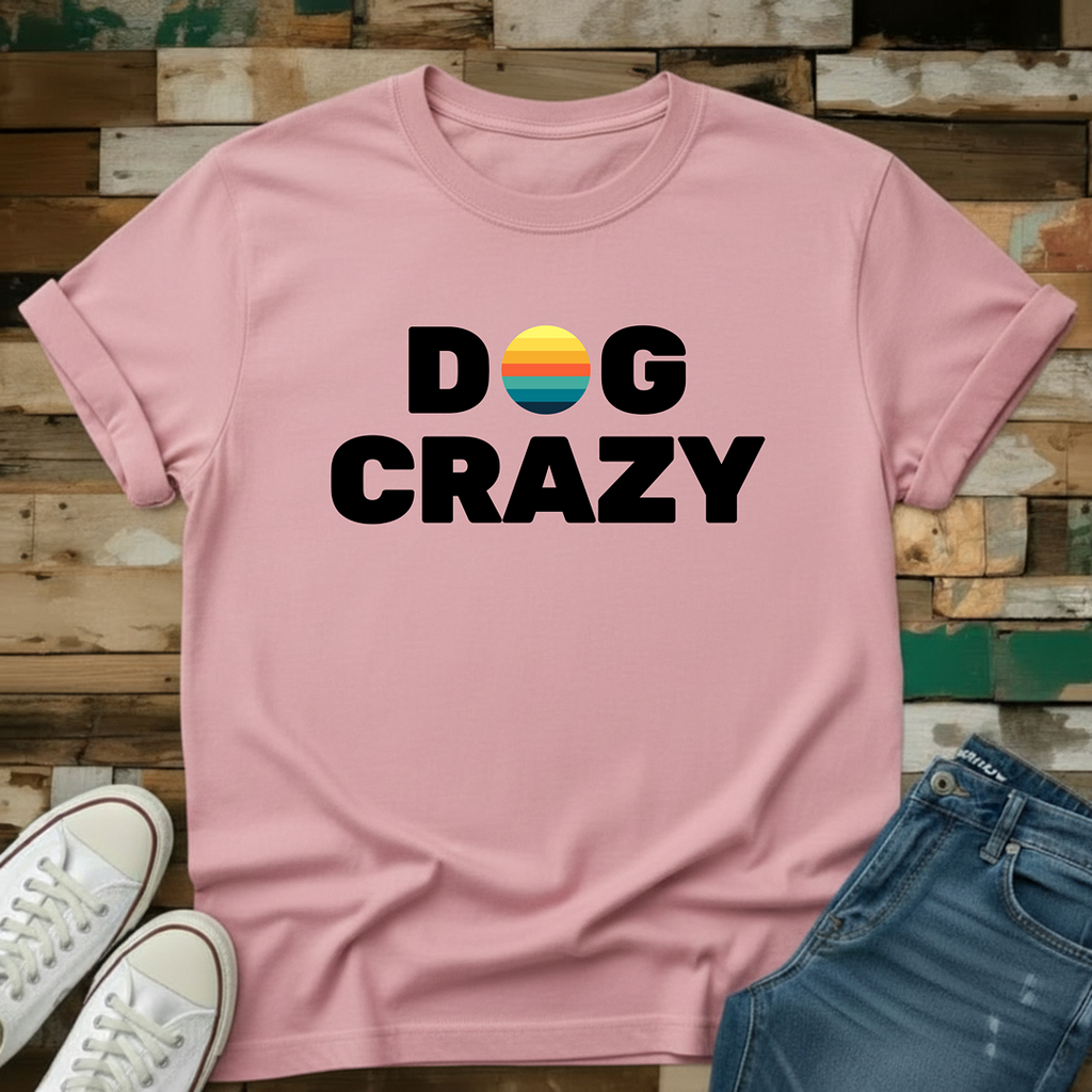 Dog Crazy T-Shirt