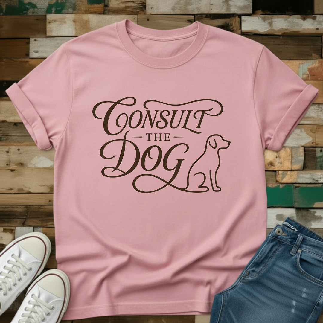 Consult The Dog T-Shirt