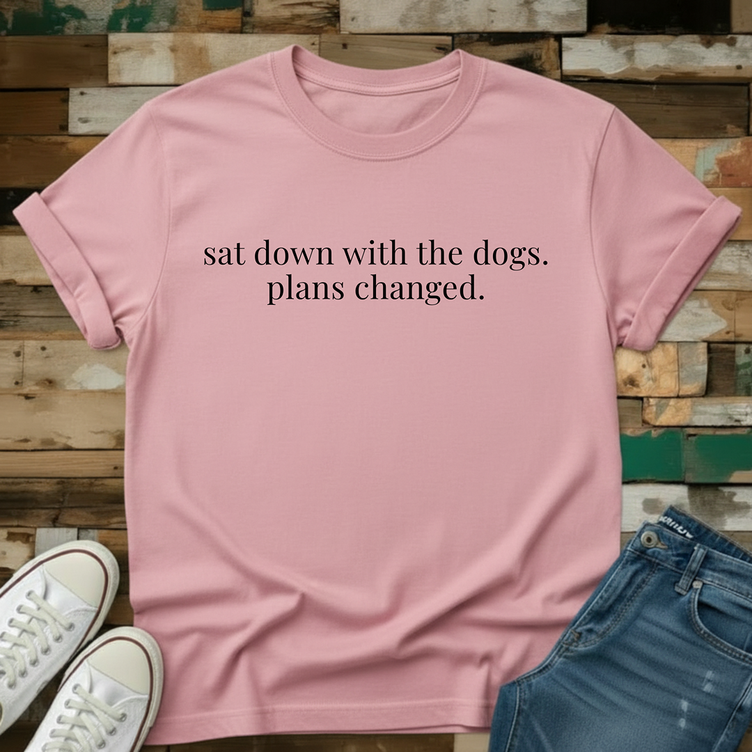 Plans Changed T-Shirt