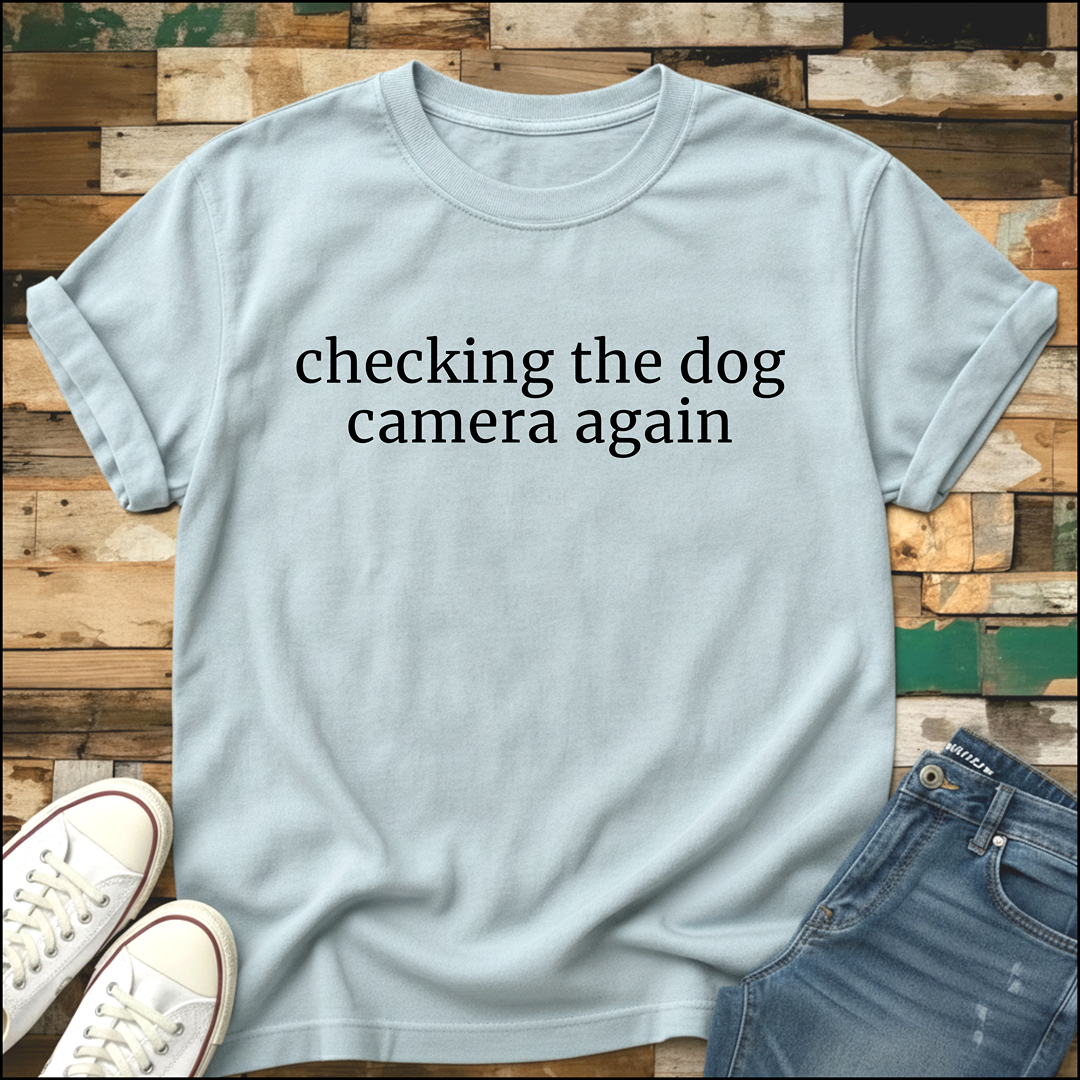 Checking The Dog Camera T-Shirt