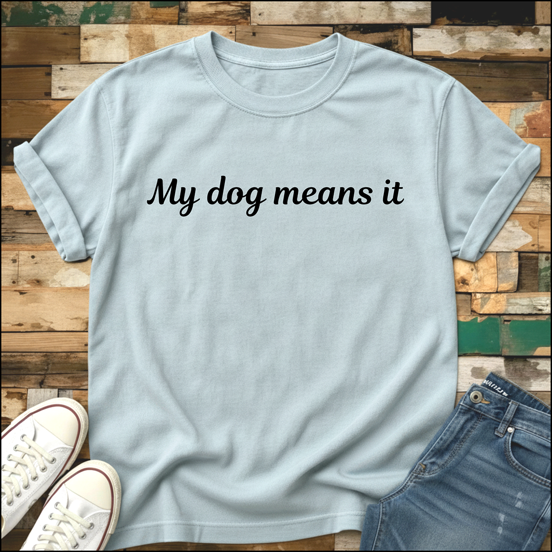 Means It T-Shirt