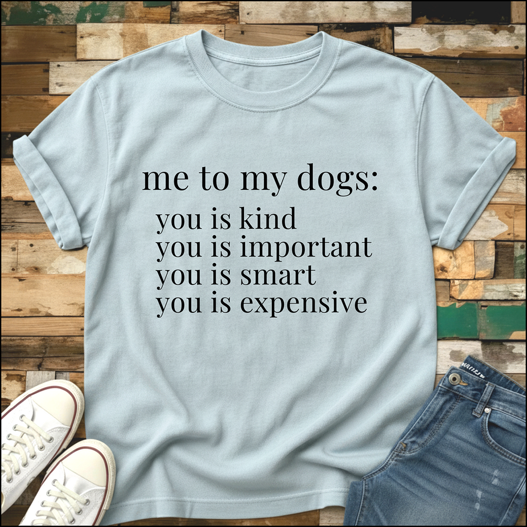 Expensive T-Shirt