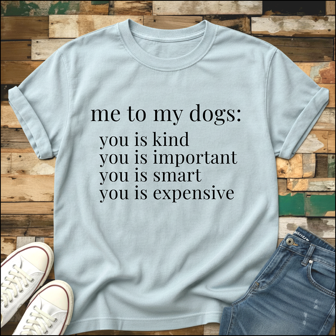 Expensive T-Shirt