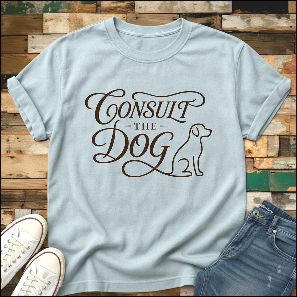 Consult The Dog T-Shirt