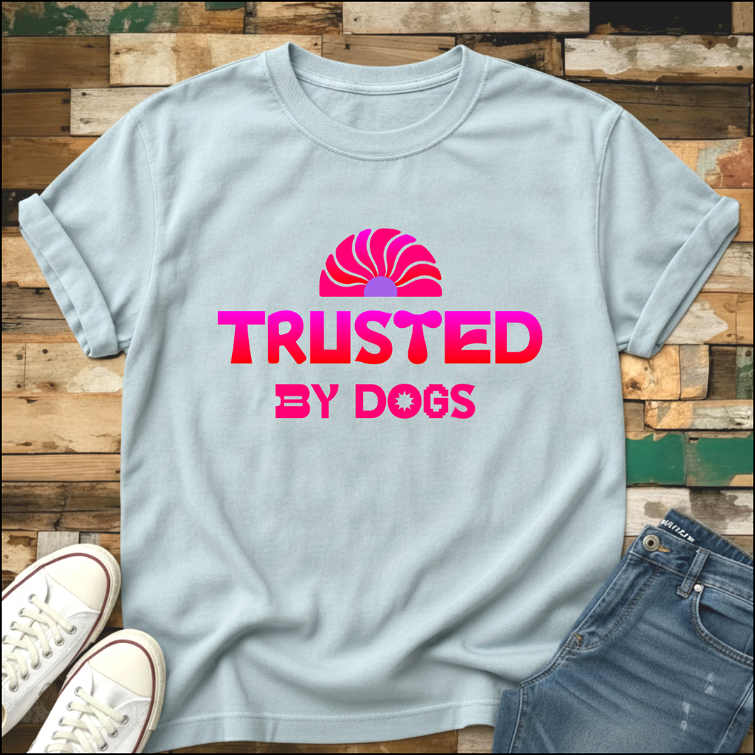 Trusted By Dogs T-Shirt