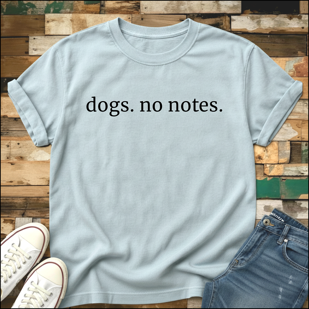 No Notes T-Shirt