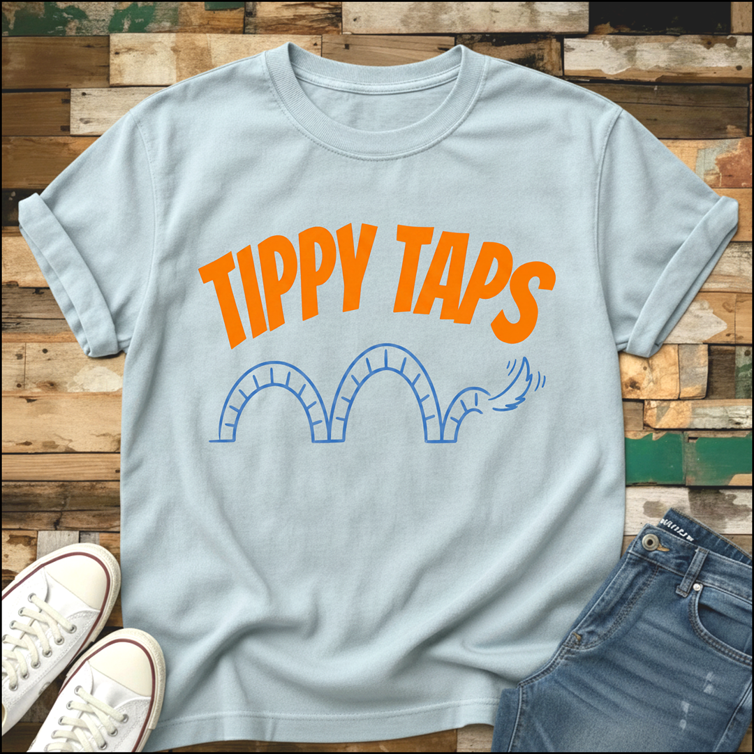 Tippy Taps T-Shirt