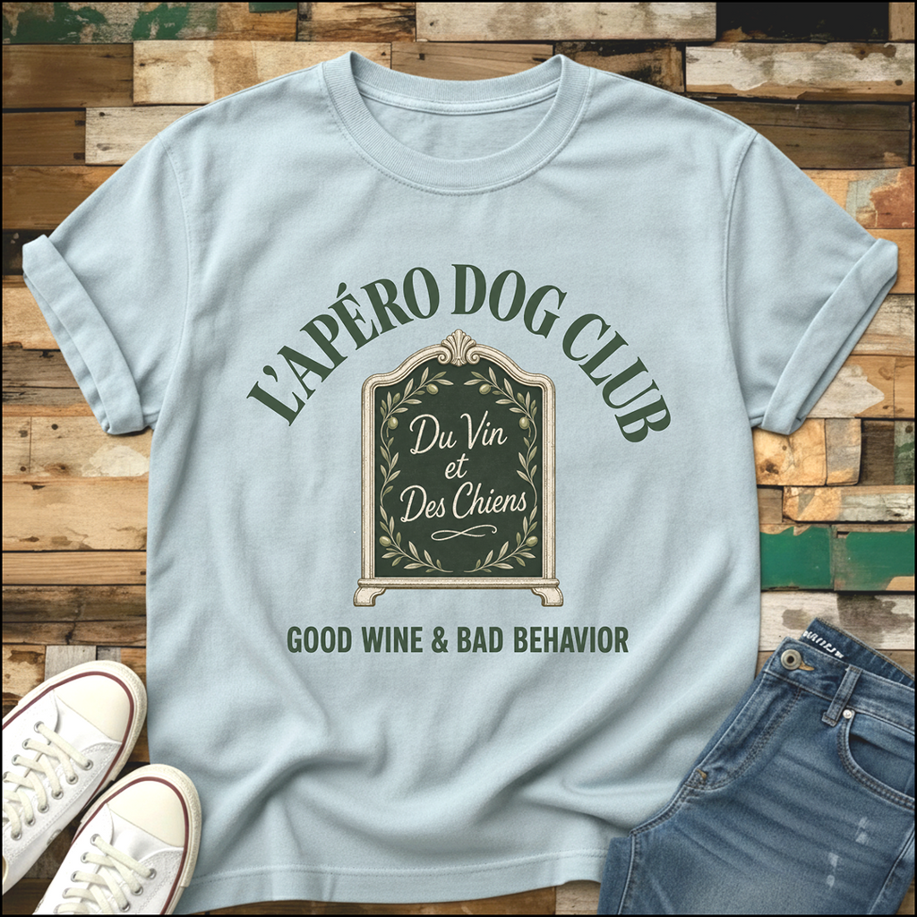 Good Wine & Bad Behavior Club T-Shirt