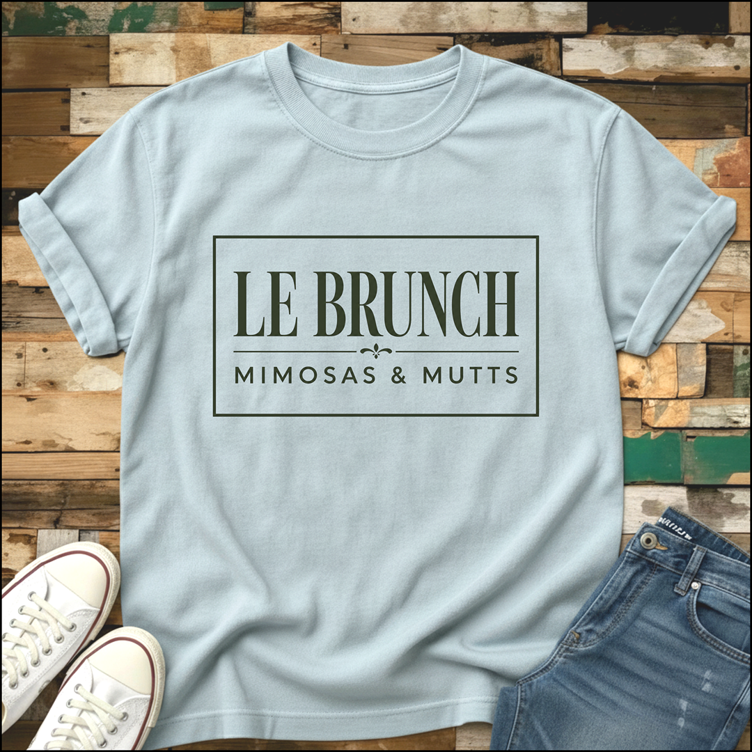 Le Brunch--Mimosas & Mutts T-Shirt