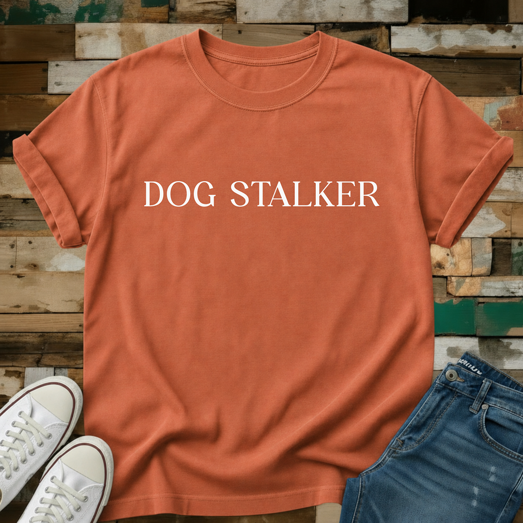 Dog Stalker T-Shirt