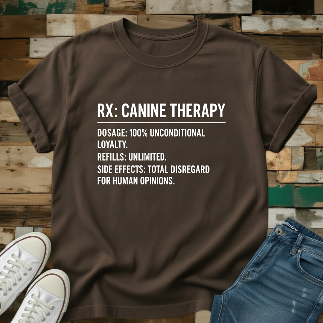 RX: Canine Therapy T-Shirt