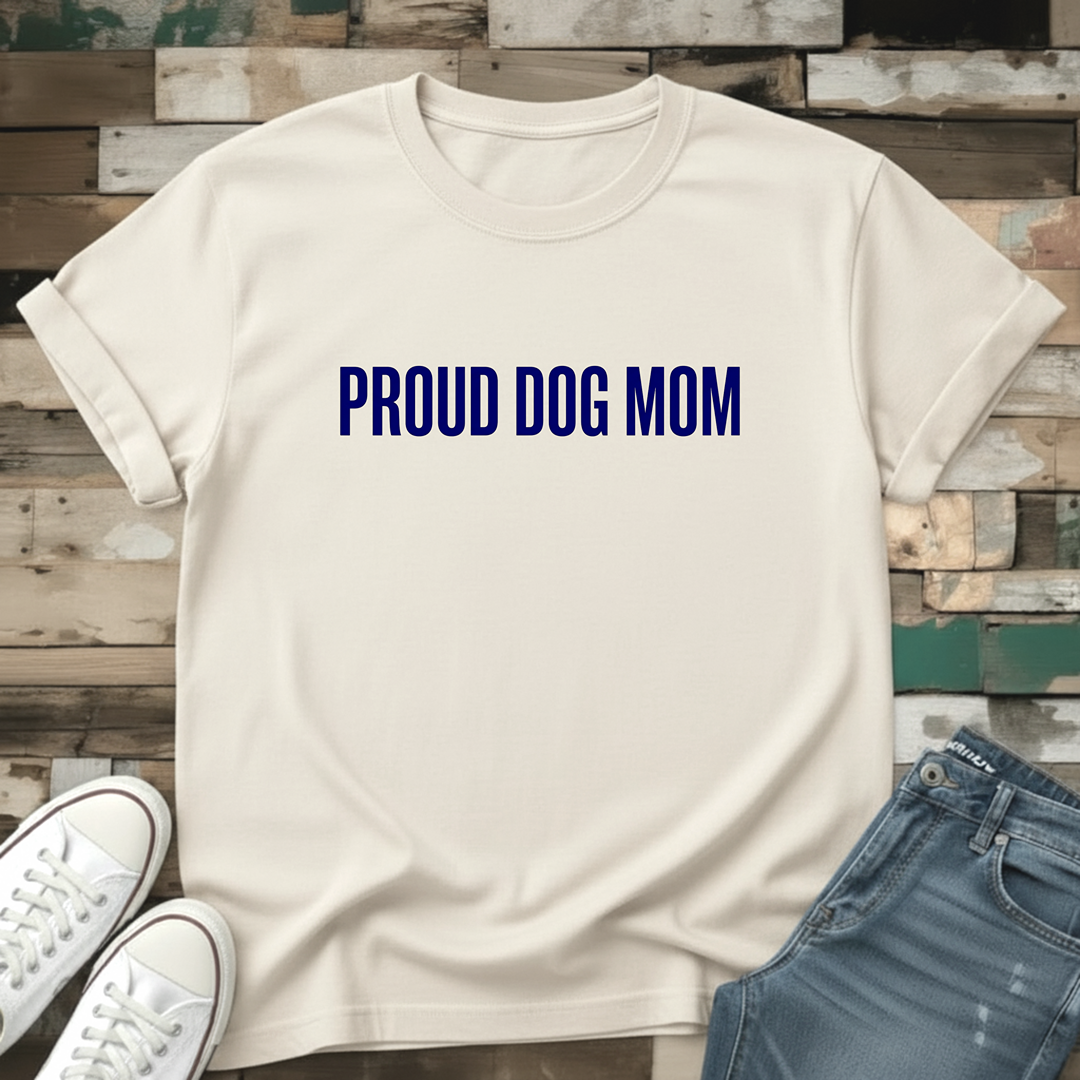 Proud Dog Mom T-Shirt