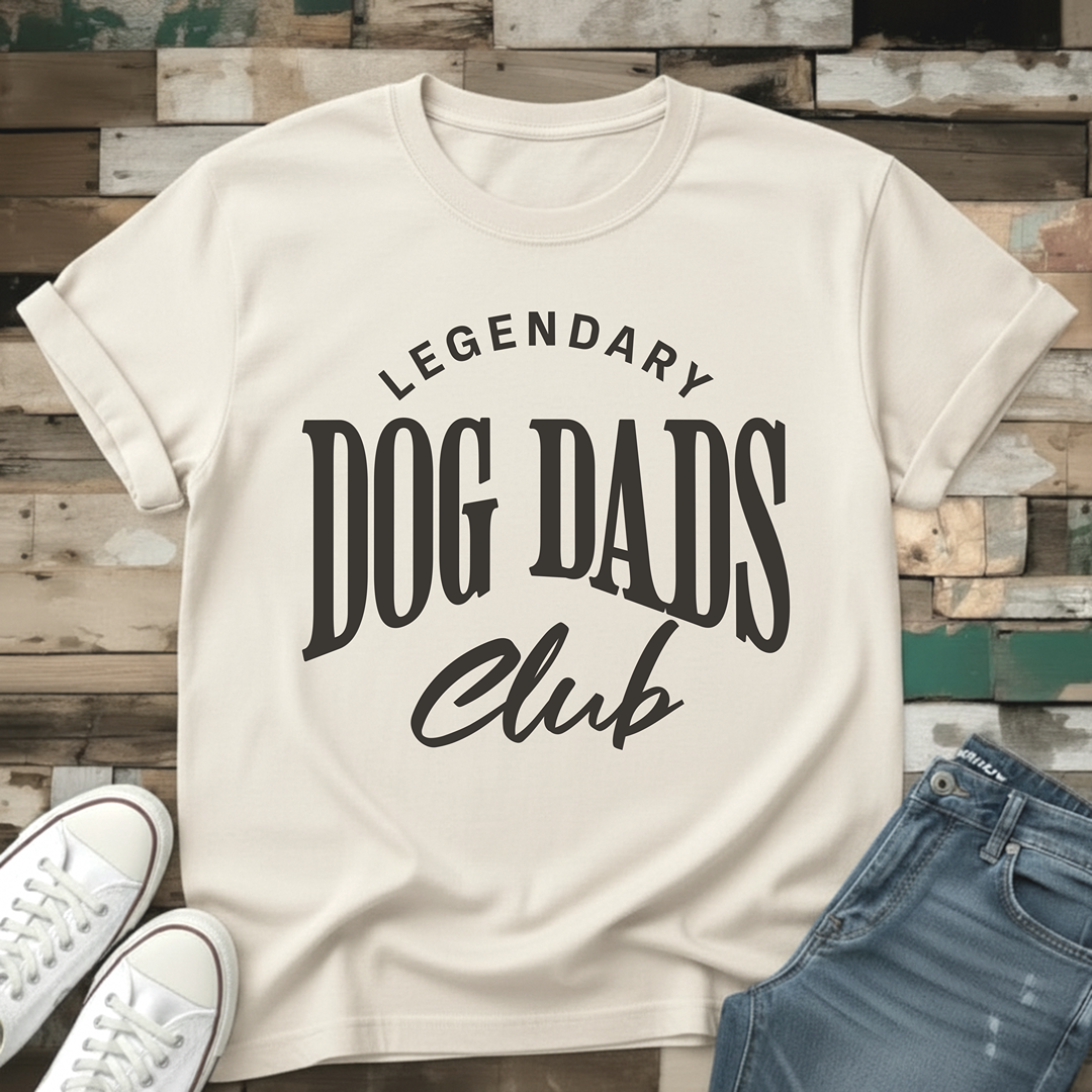 Legendary Dog Dads Club T-Shirt