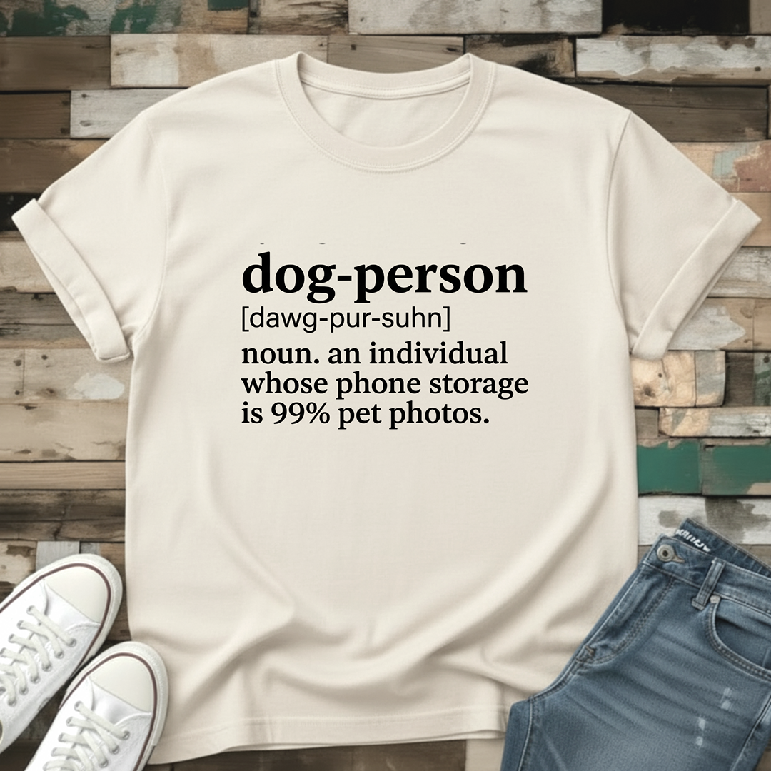 Individual Whose Phone Storage Is 99% Pet Photos T-Shirt