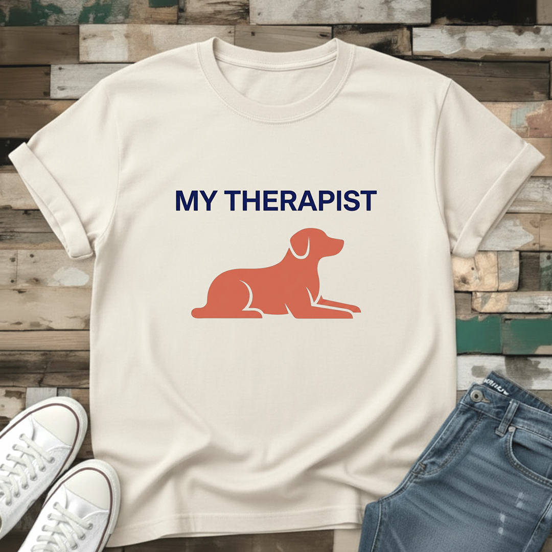 My Therapist T-Shirt