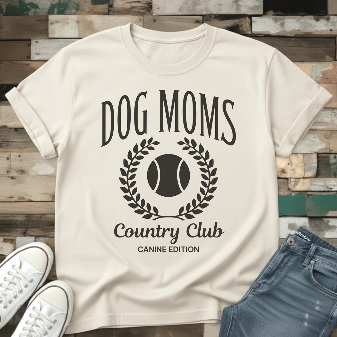 Dog Moms Country Club T-Shirt