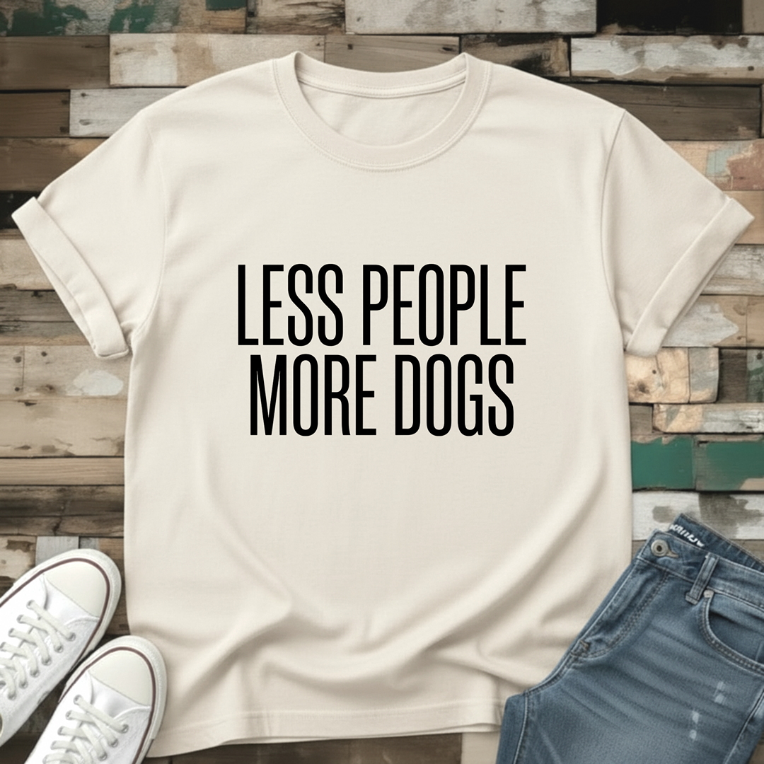 Less People More Dogs T-Shirt
