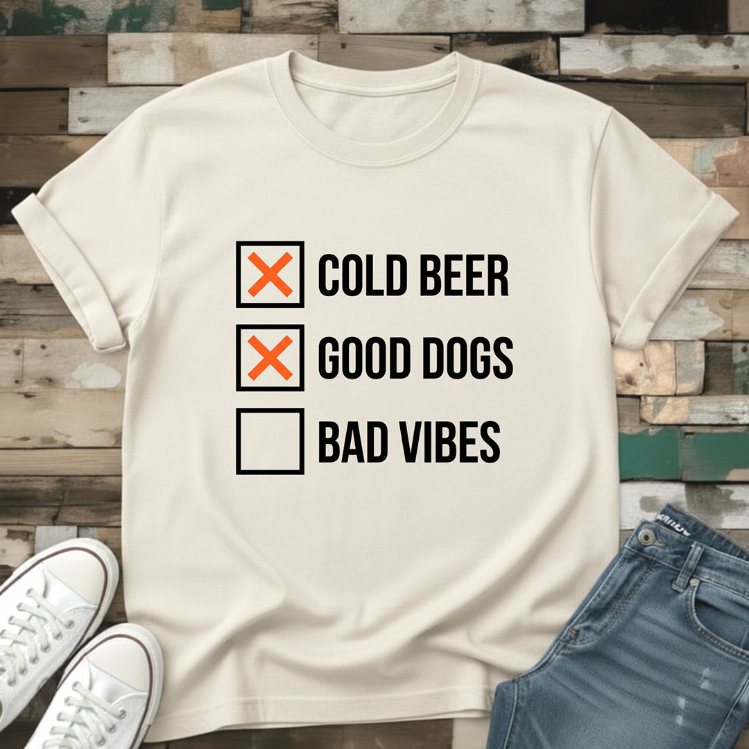 Cold Beer & Good Dogs T-Shirt