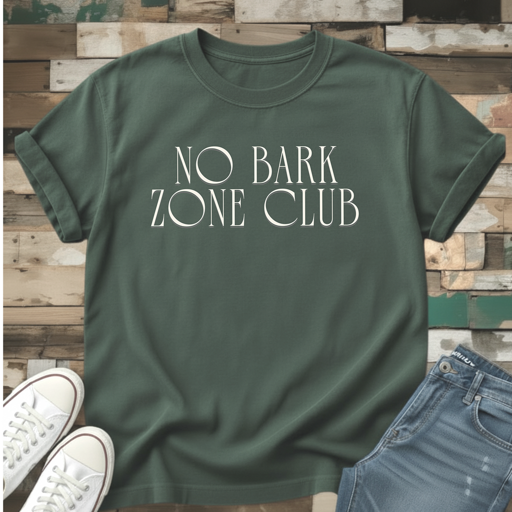 No Bark Zone Club T-Shirt