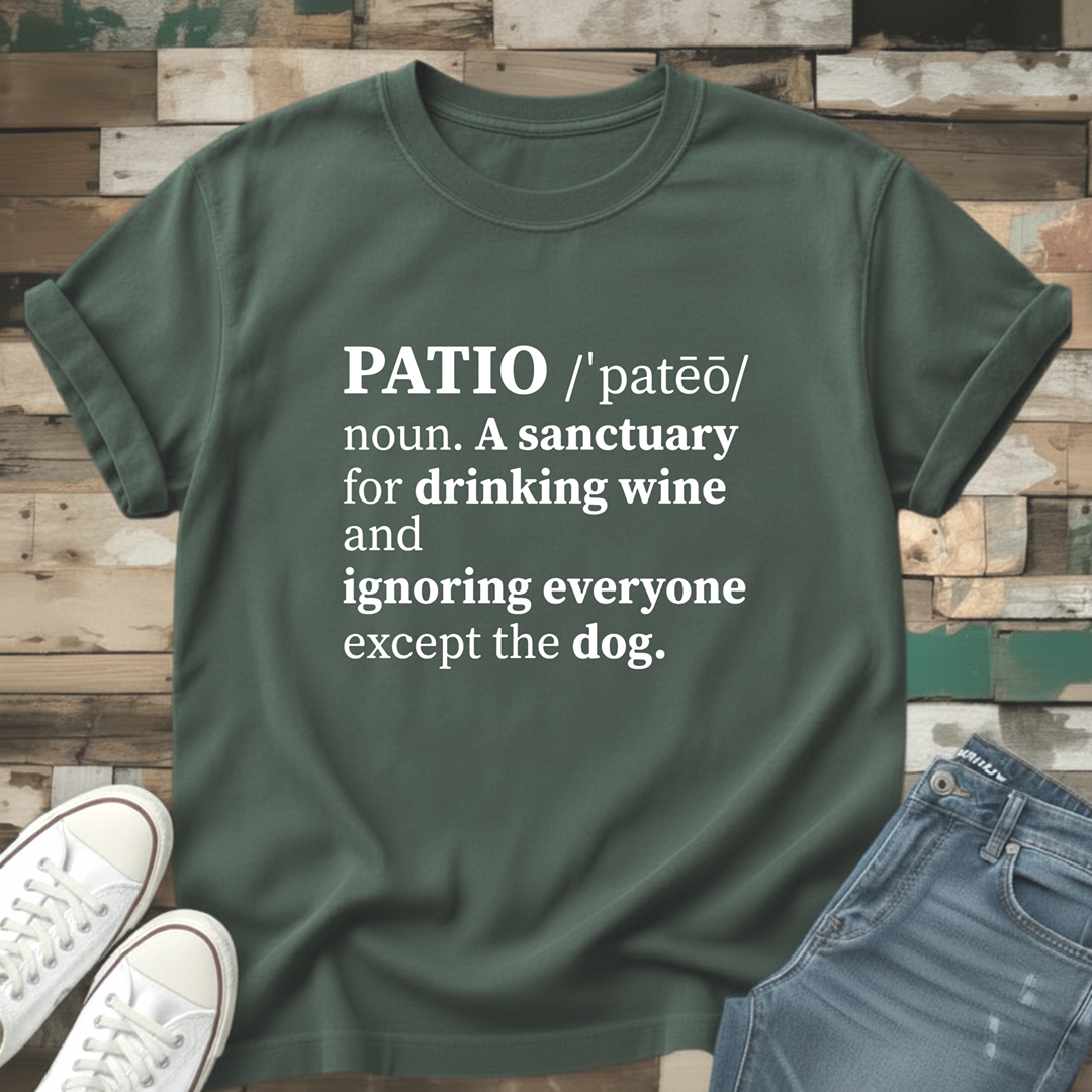 Patio Definition T-Shirt
