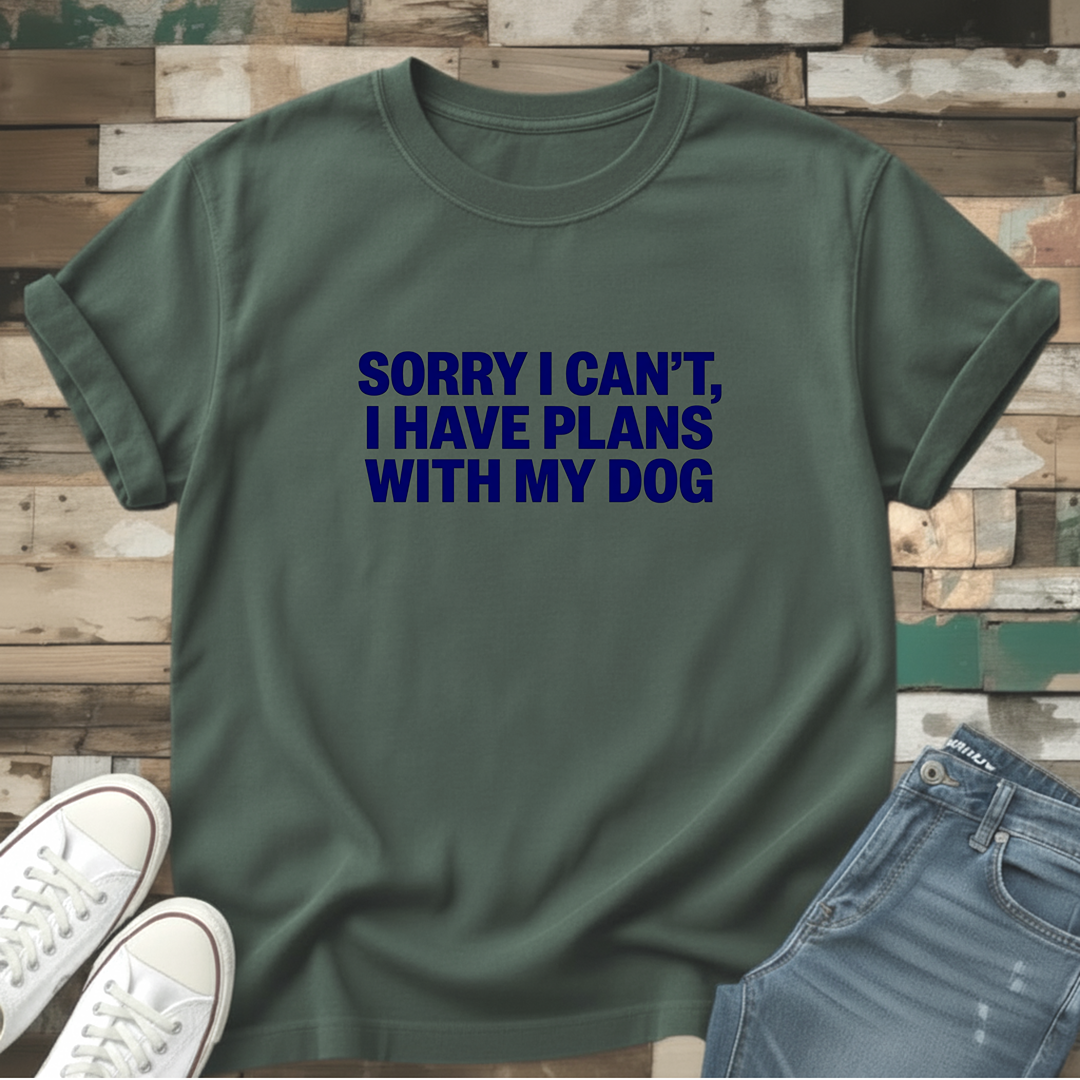 I Have Plans With My Dog T-Shirt