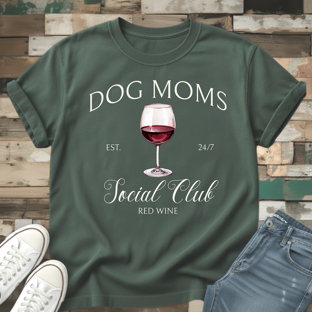 Dog Moms Red Wine Social Club T-Shirt