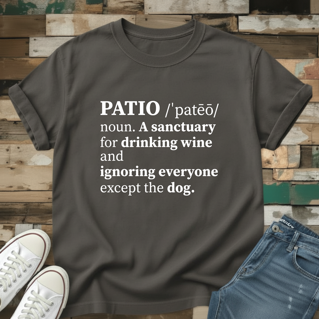 Patio Definition T-Shirt