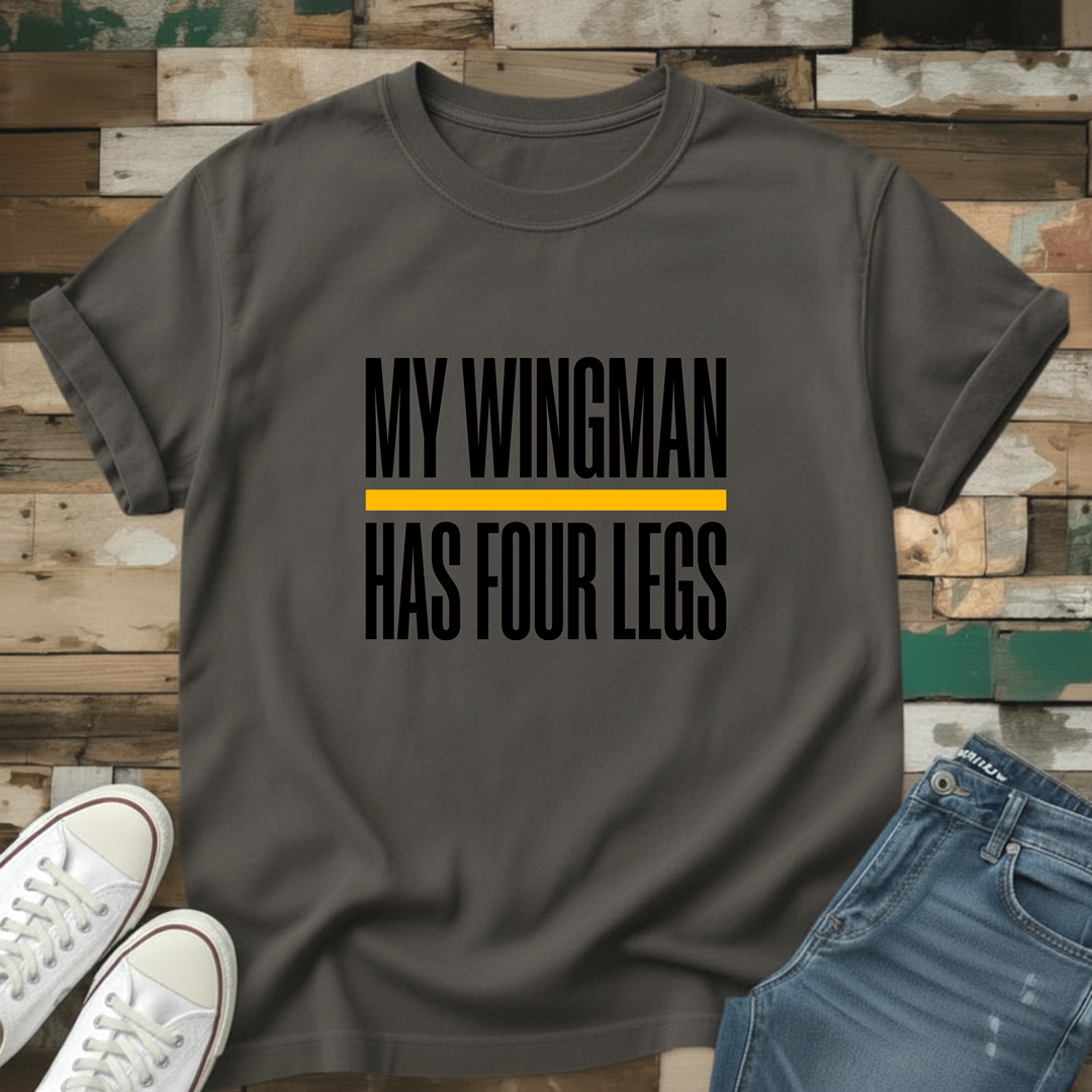 My Wingman Has Four Legs T-Shirt