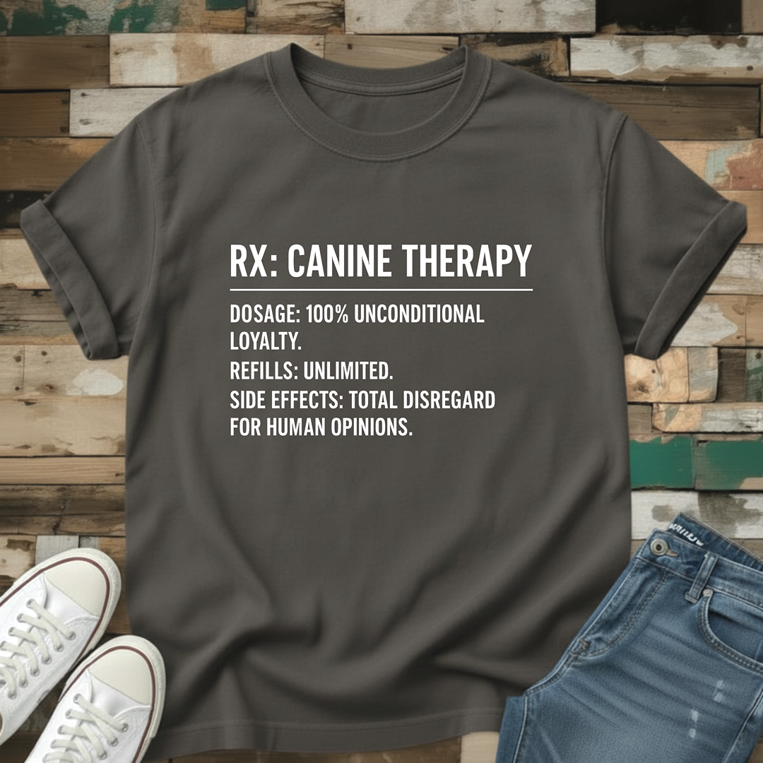 RX: Canine Therapy T-Shirt