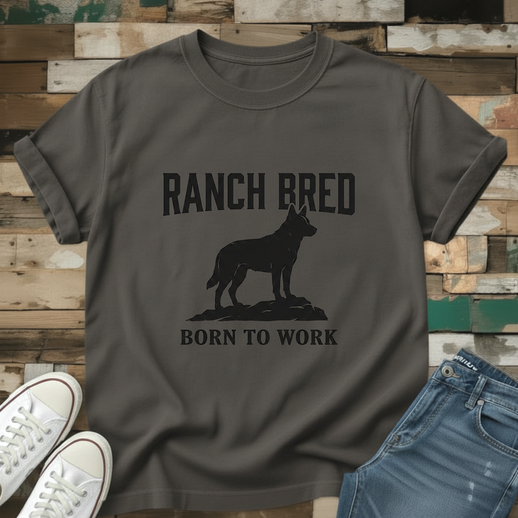 Ranch Bred Born To Work T-Shirt