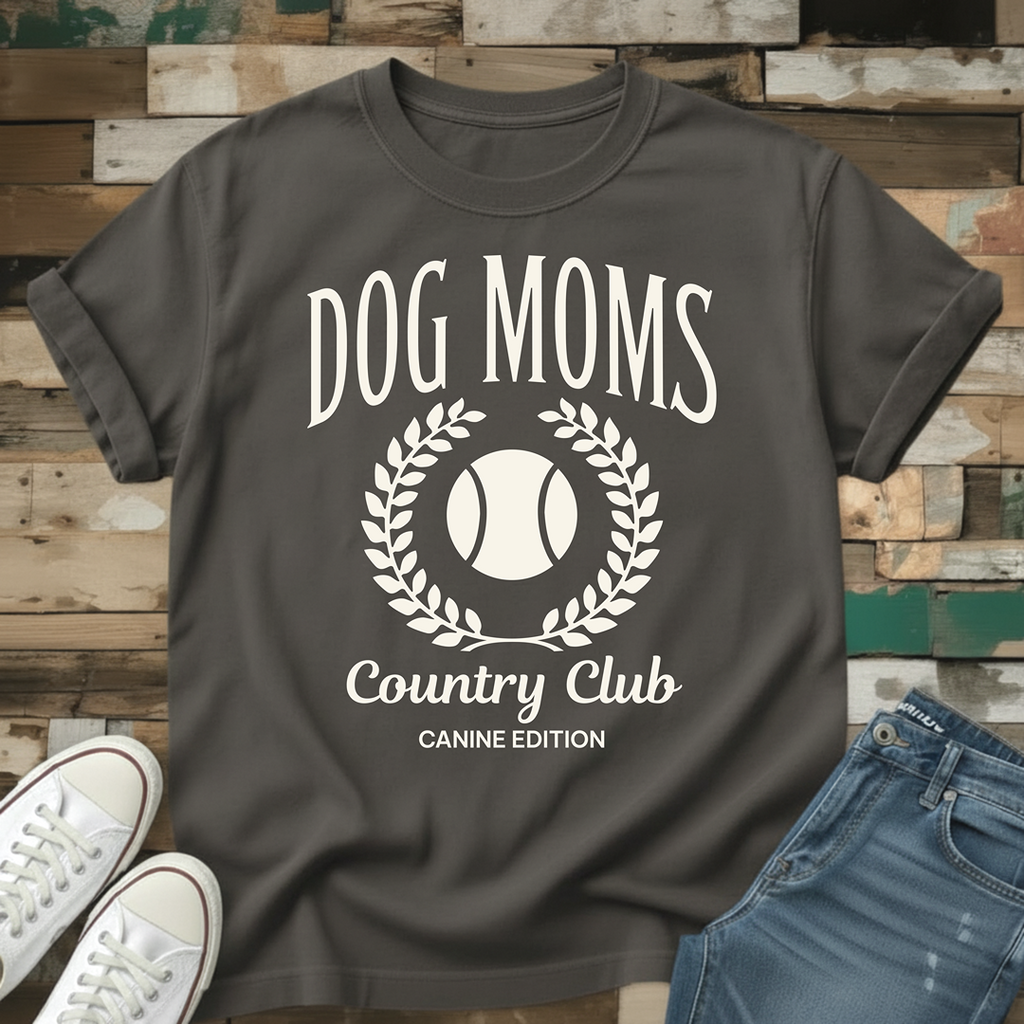 Dog Moms Country Club T-Shirt